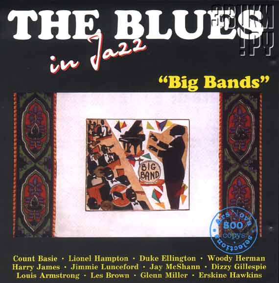 ОБЛОЖКА: The Blues In Jazz. Big Bands