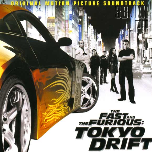 ОБЛОЖКА: The Fast And The Furious: Tokyo Drift. Original Motion Picture Soundtrack