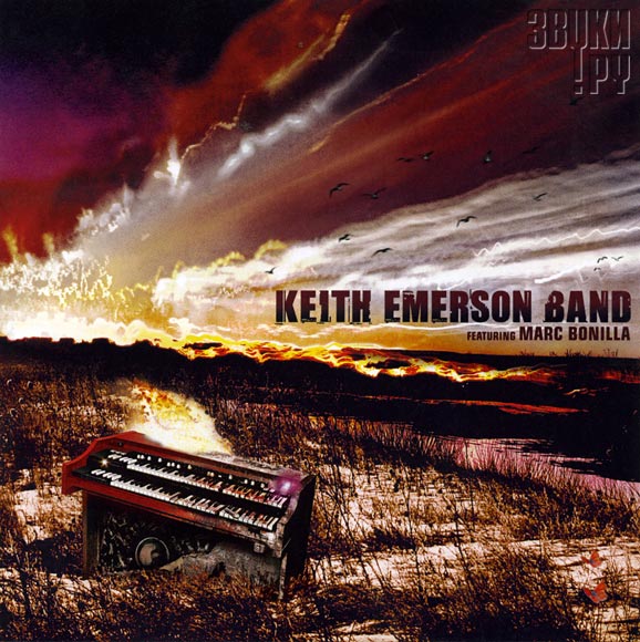 ОБЛОЖКА: Keith Emerson Band Featuring Marc Bonilla