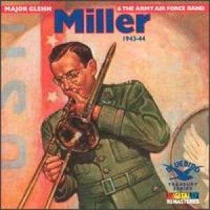 COVER: Major Glenn Miller & the Army Air Force Band (1943-1944)